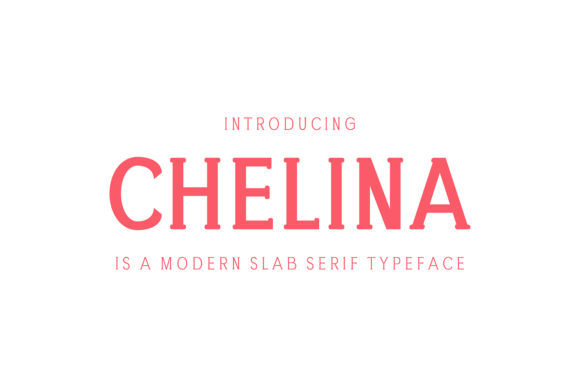 Chelina: A Contemporary Slab Serif Font for Modern Design