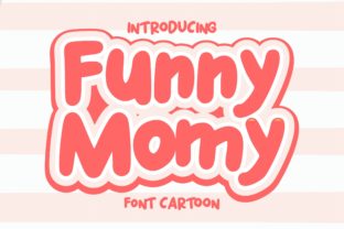 Funny Momy: A Cheerful Font for Bold Designs