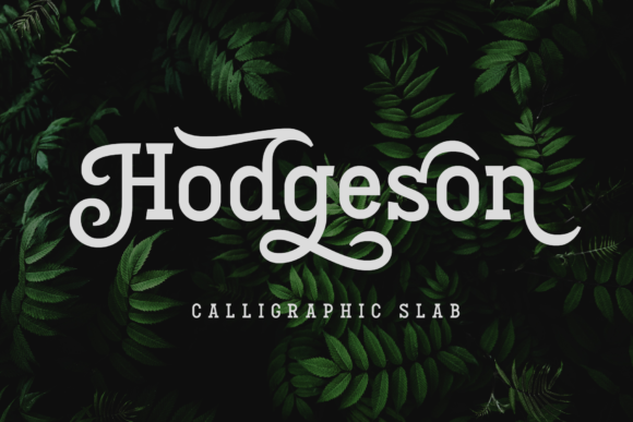 Hodgeson: A Calligraphic Slab Serif Font for Unique Crafting Projects