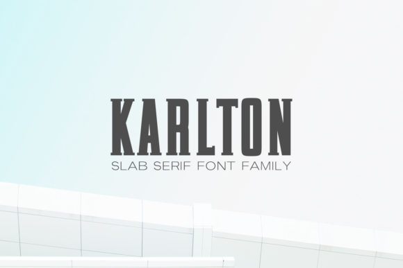 Karlton Family: A Bold Font for Every Design