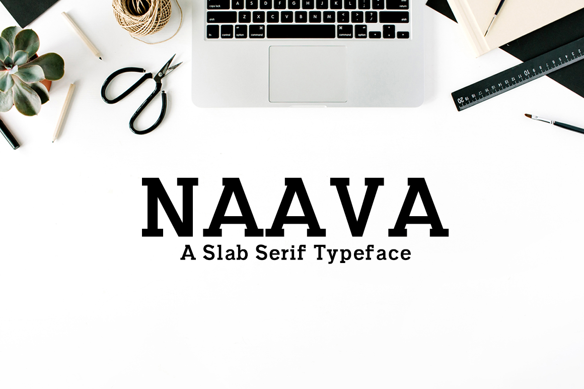 Naava: A Timeless Slab Serif Font for Classy Designs