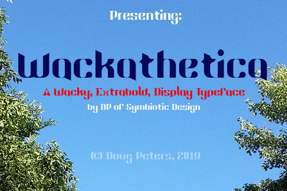 Wackathetica: A Playful and Versatile Typeface for Creative Expression